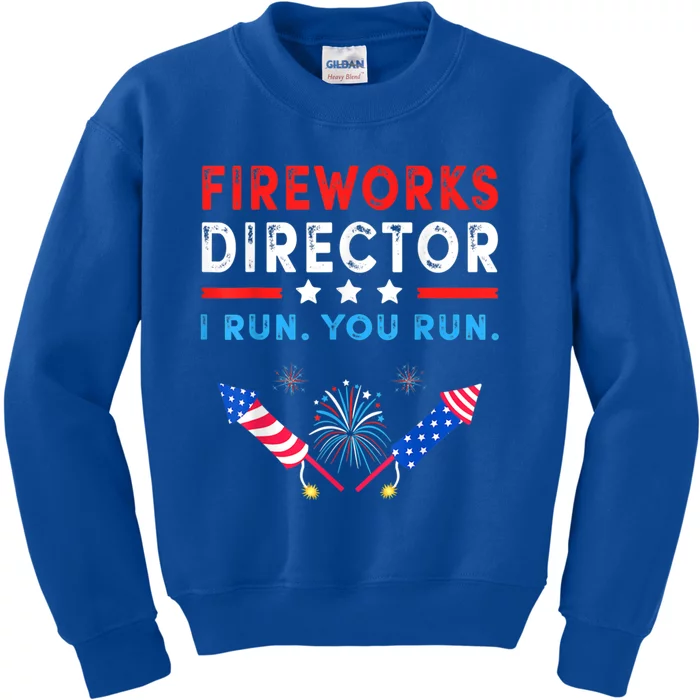 Fireworks Director I Run You Run Funny 4th Of July Outfit Cool Gift Kids Sweatshirt