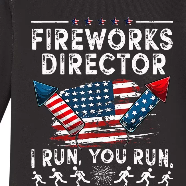 Fireworks Director If I Run Funny 4th Of July Fourth Men Baby Long Sleeve Bodysuit