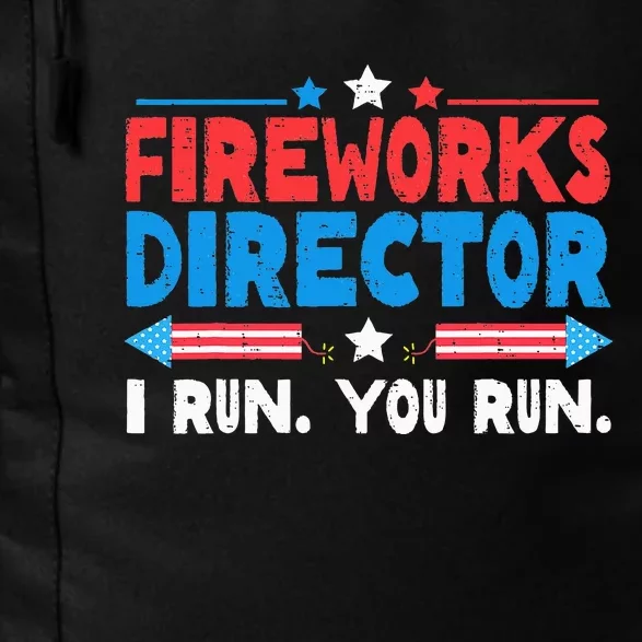 Fireworks Director I Run You Run 4th Of July Independence Daily Commute Backpack