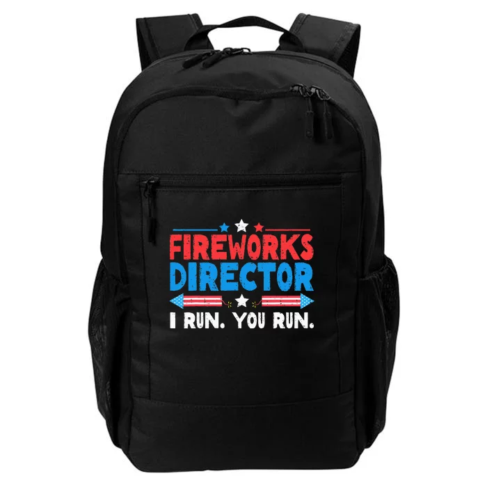 Fireworks Director I Run You Run 4th Of July Independence Daily Commute Backpack