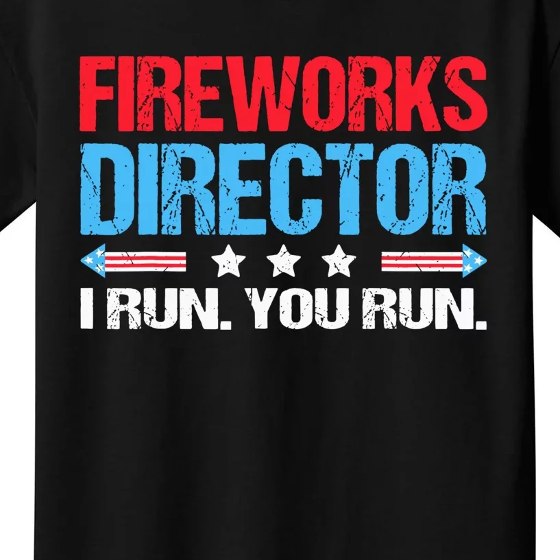 Fireworks Director I Run You Run Kids T-Shirt