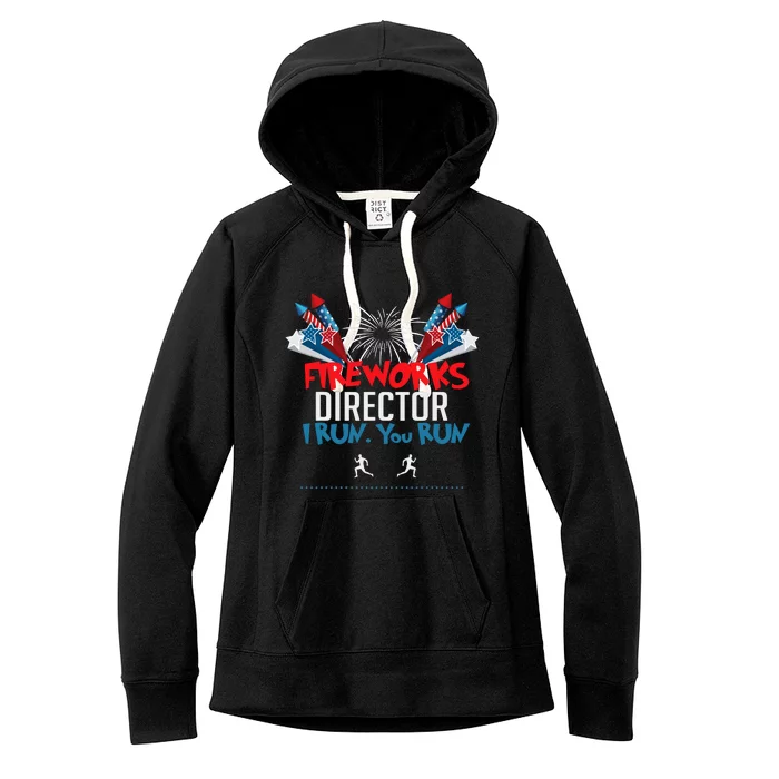 Fireworks Director I Run You Run Women's Fleece Hoodie