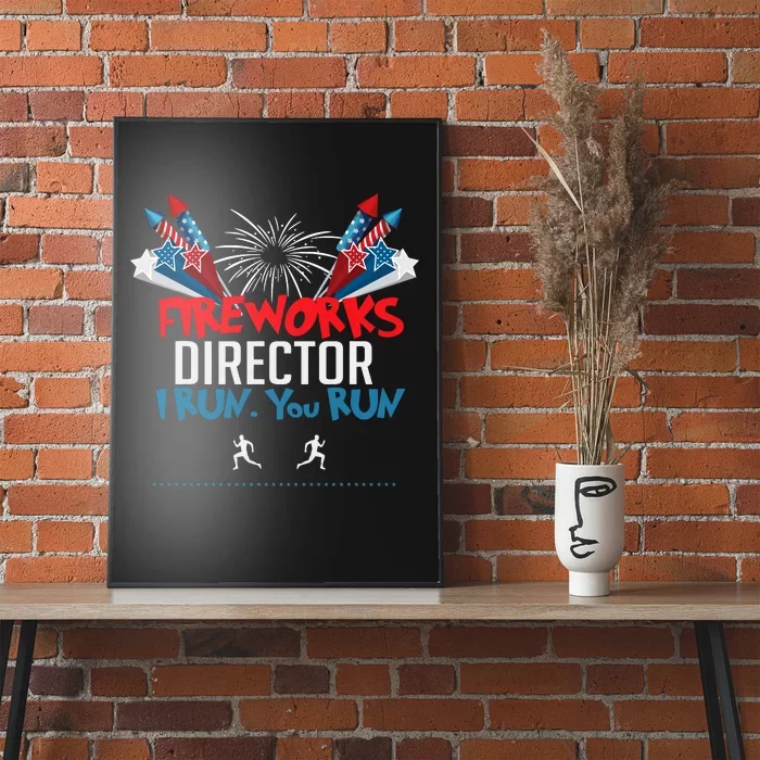 Fireworks Director I Run You Run Poster