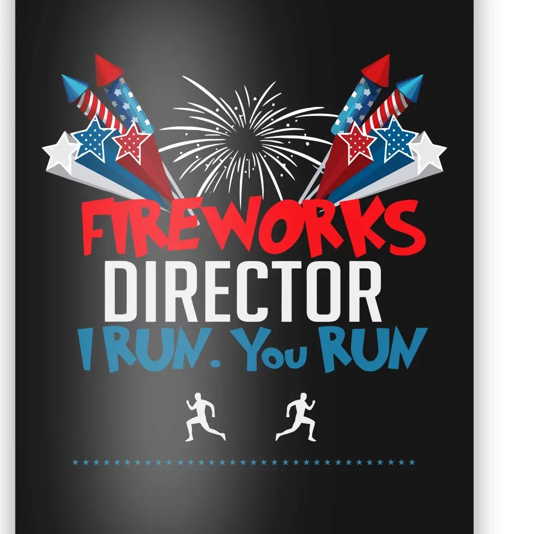 Fireworks Director I Run You Run Poster