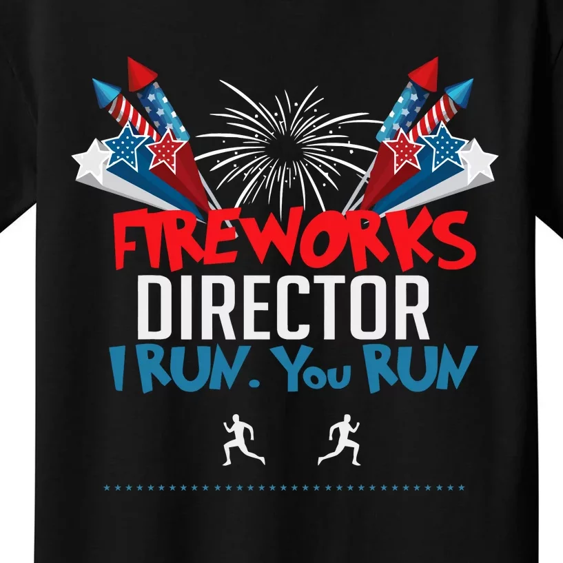 Fireworks Director I Run You Run Kids T-Shirt