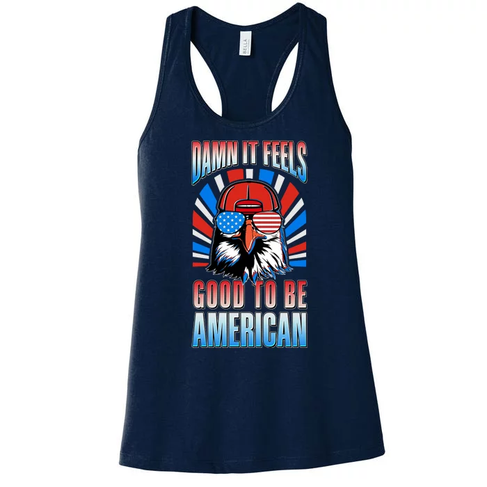 Funny Damn It Feels Good To Be American Eagle 4th Of July Women's Racerback Tank