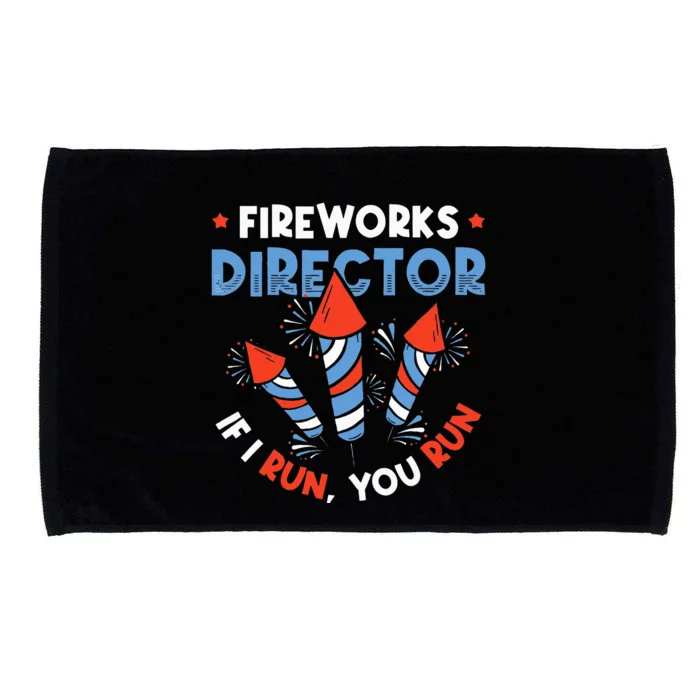 Fireworks Director If I Run You Run Pyrotechnician Microfiber Hand Towel