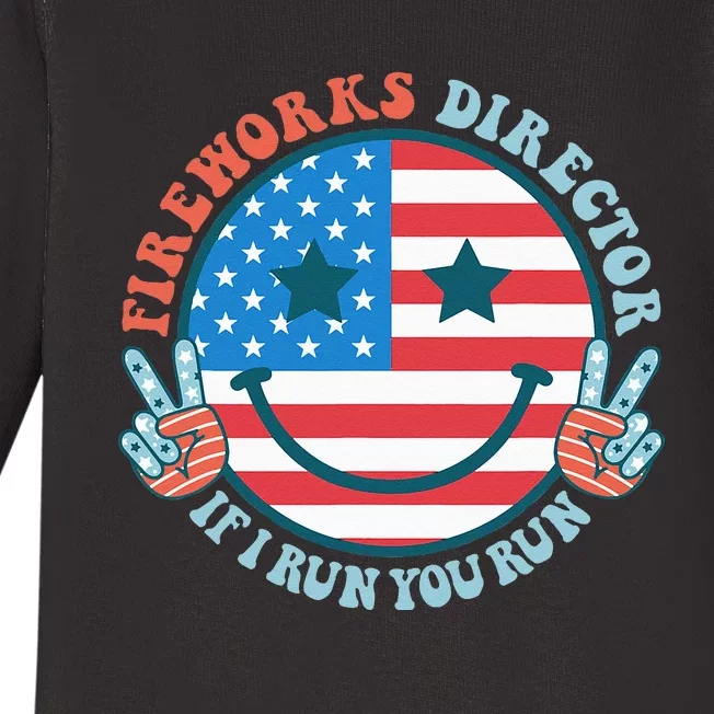 Fireworks Director If I Run You Run Funny 4th Of July Baby Long Sleeve Bodysuit