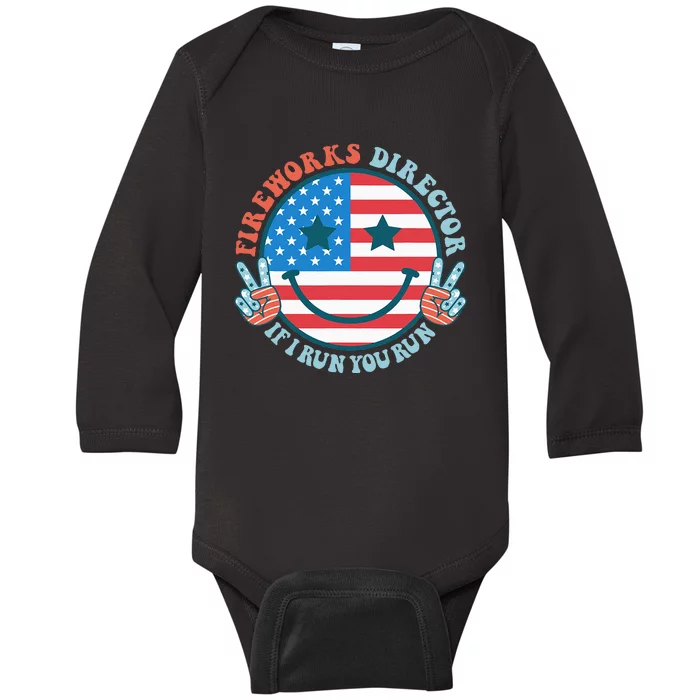 Fireworks Director If I Run You Run Funny 4th Of July Baby Long Sleeve Bodysuit