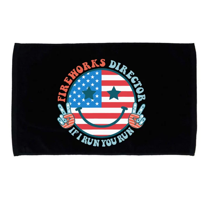 Fireworks Director If I Run You Run Funny 4th Of July Microfiber Hand Towel