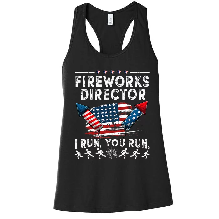 Fireworks Director I Run You Run Flag Funny 4th Of July Women's Racerback Tank