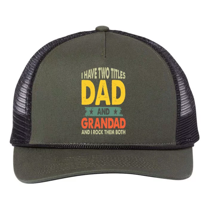 Fathers Day I Have Two Titles Dad And Grandad Grandpa Retro Rope Trucker Hat Cap