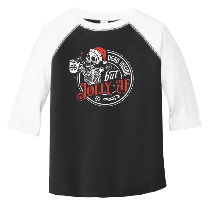 Funny Dead Inside But Jolly Af Dead Inside Jolly Skeleton Christmas Toddler Fine Jersey T-Shirt