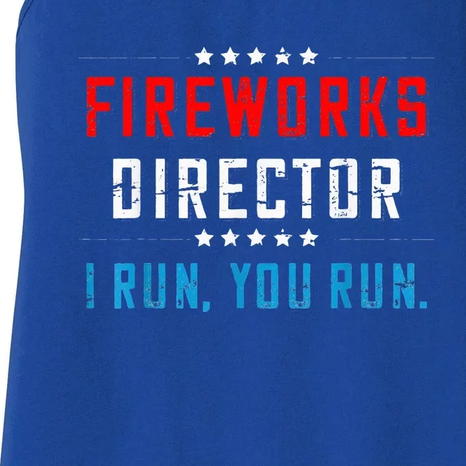 Fireworks Director If I Run You Run Women's Racerback Tank