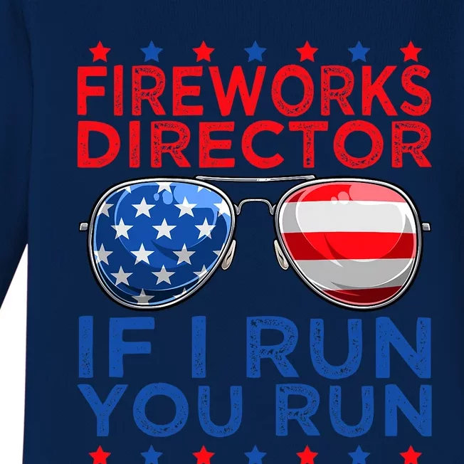 Fireworks Director If I Run You Run American 4th Of July America Flag Baby Long Sleeve Bodysuit