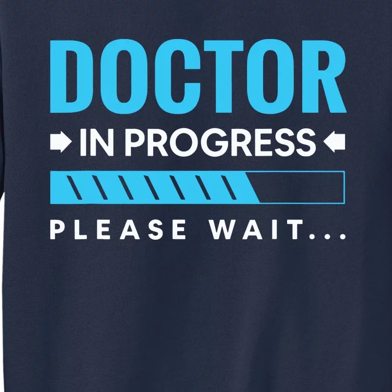 Funny Doctor In Progress Medical Students Sweatshirt