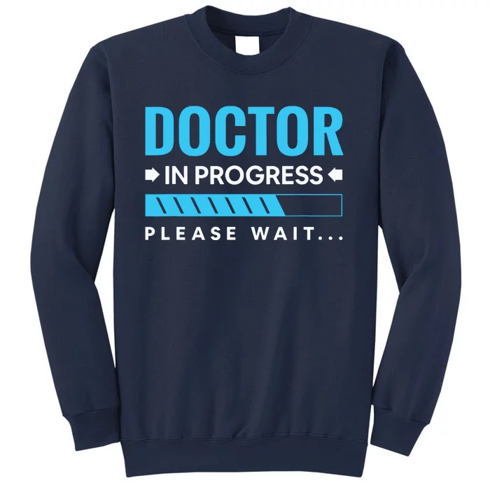 Funny Doctor In Progress Medical Students Sweatshirt