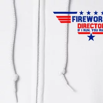 Fireworks Director If I Run You Run Full Zip Hoodie