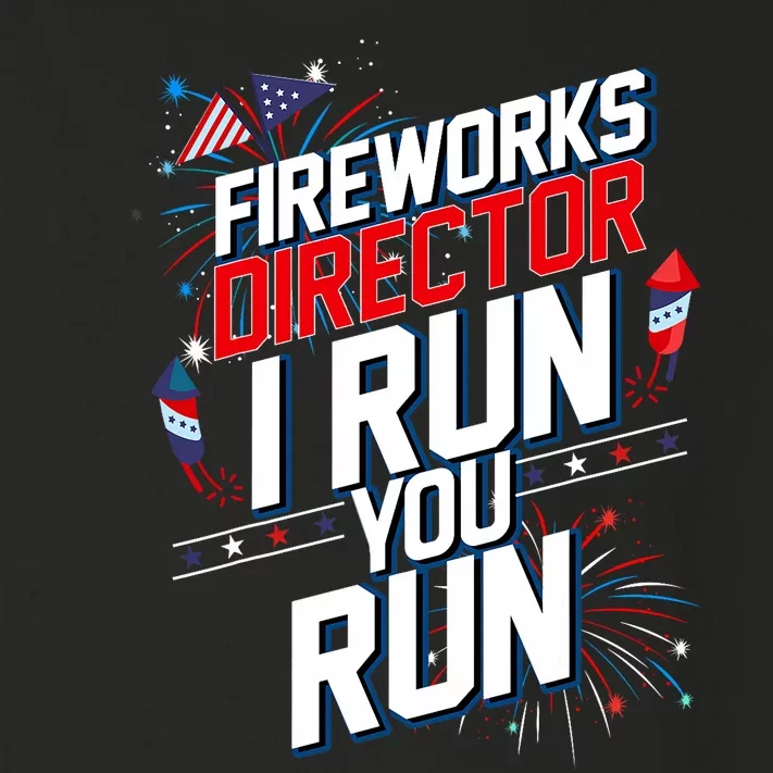 Fireworks Director I Run You Run 4th Of July Independence Toddler Long Sleeve Shirt