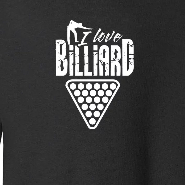 Father's Day I Love Billiards Pool Player Gift For Dad Toddler Sweatshirt