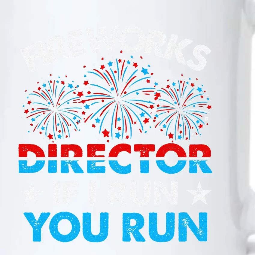 Fireworks Director If I Run You Run Celebrate 4th Of July Black Color Changing Mug