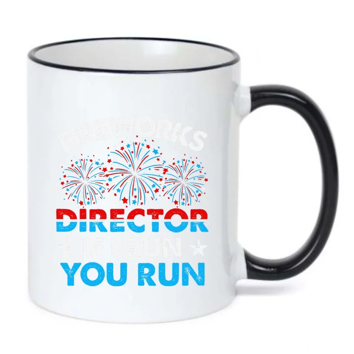 Fireworks Director If I Run You Run Celebrate 4th Of July Black Color Changing Mug