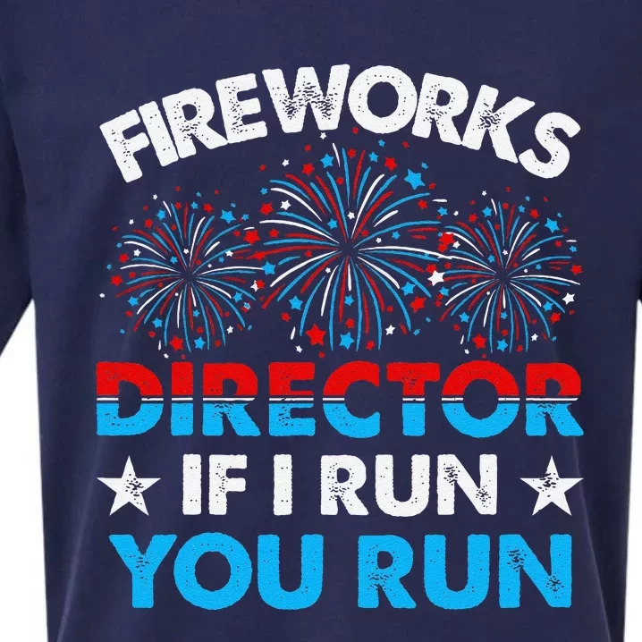 Fireworks Director If I Run You Run Celebrate 4th Of July Sueded Cloud Jersey T-Shirt