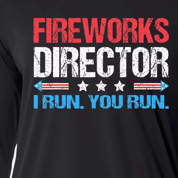 Fireworks Director I Run You Run Funny 4th Of July Cooling Performance Long Sleeve Crew