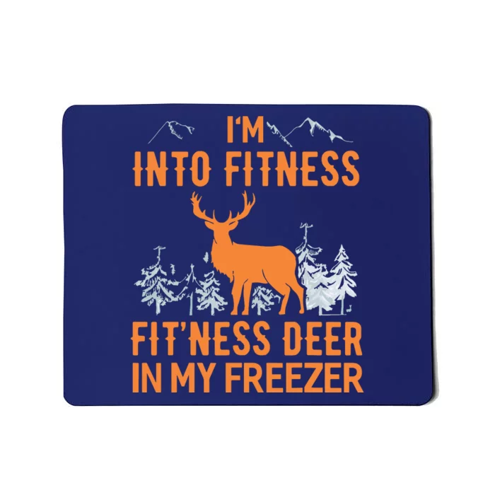 Fitness Deer In My Freezer Shirts Deer Hunting Mousepad