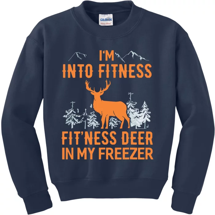 Fitness Deer In My Freezer Shirts Deer Hunting Kids Sweatshirt