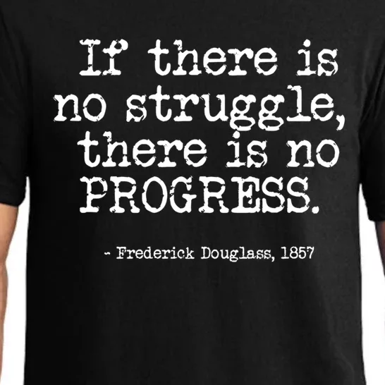 Frederick Douglass Inspirational Quote Gift Black History Month Gift Pajama Set