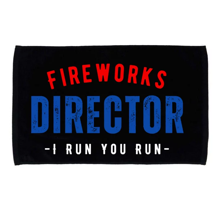 Fireworks Director If I Run You Run Microfiber Hand Towel