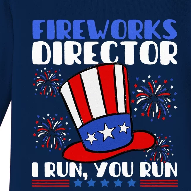 Fireworks Director I Run You Run Flag Funny 4th Of July Baby Long Sleeve Bodysuit