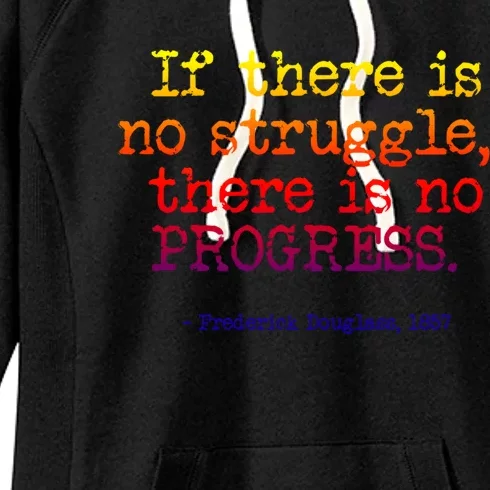 Frederick Douglass Inspirational Quote Gift Black History Month Great Gift Women's Fleece Hoodie