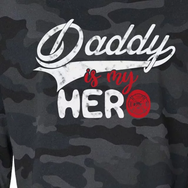 Firefighter Daddy Is My Hero Gift For Fire Son Daughter Cool Gift Cropped Pullover Crew