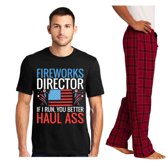 Fireworks Director If I Run You Better Haul Ass 4th Of July Cute Gift Pajama Set