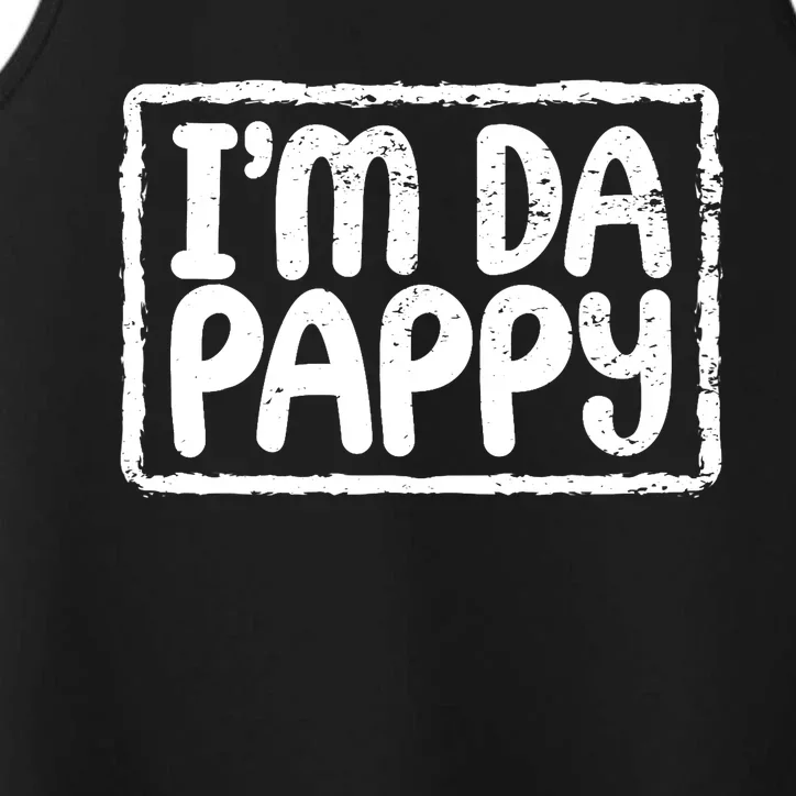 Fathers Day I'M Da Pappy Tees Grandpappy Fathers Day Present Performance Tank