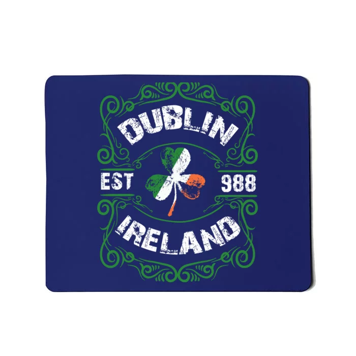 Funny Dublin Ireland Saint Patricks Day Green Shamrock Gifts Mousepad