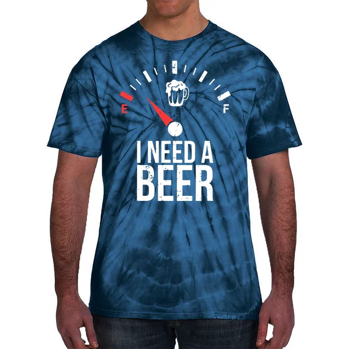 Funny Drinking I Need A Beer Meter Tie-Dye T-Shirt