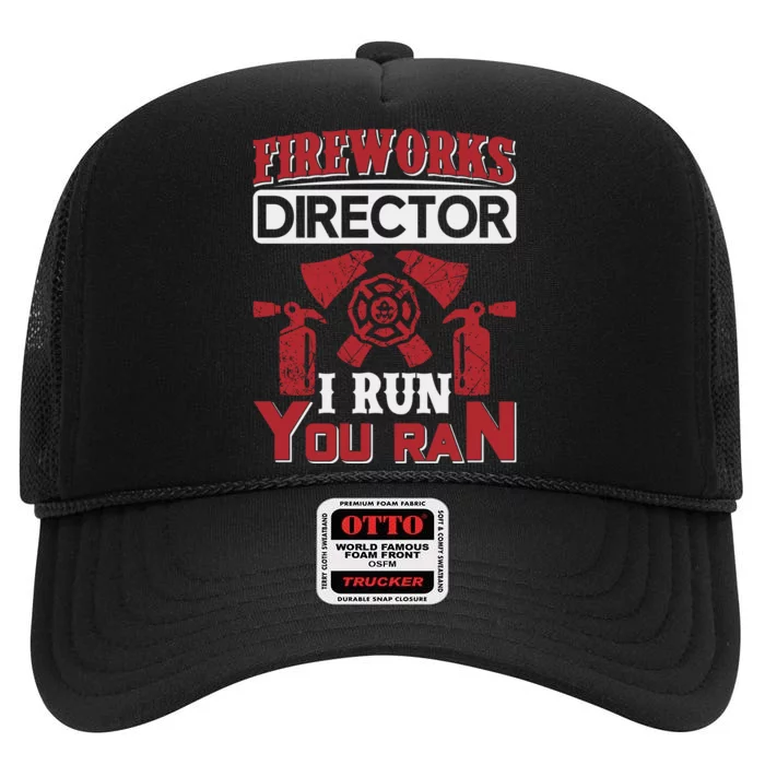 Fireworks Director I Run You Run High Crown Mesh Trucker Hat