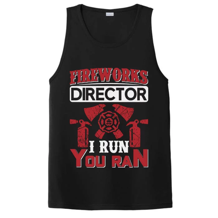 Fireworks Director I Run You Run Performance Tank