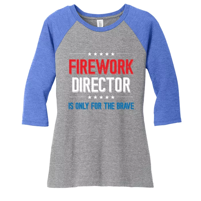 Firework Director Is Only Firework Director Gift Women's Tri-Blend 3/4-Sleeve Raglan Shirt