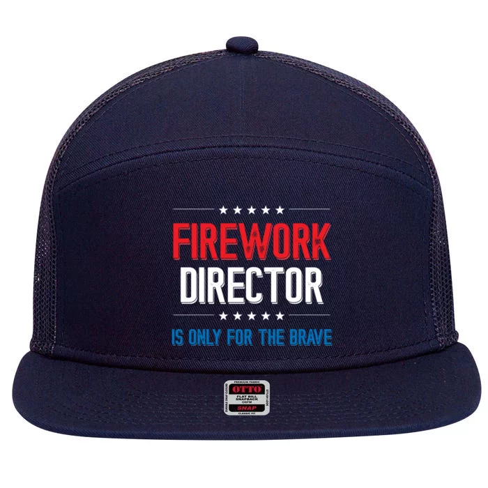 Firework Director Is Only Firework Director Gift 7 Panel Mesh Trucker Snapback Hat