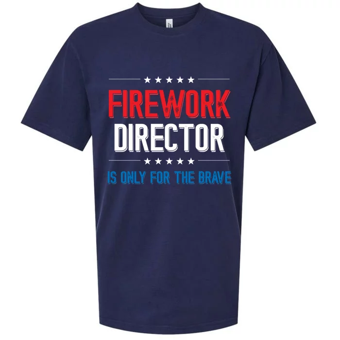 Firework Director Is Only Firework Director Gift Sueded Cloud Jersey T-Shirt