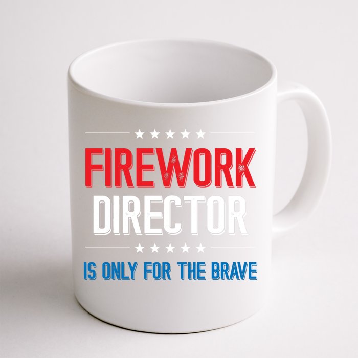 Firework Director Is Only Firework Director Gift Front & Back Coffee Mug