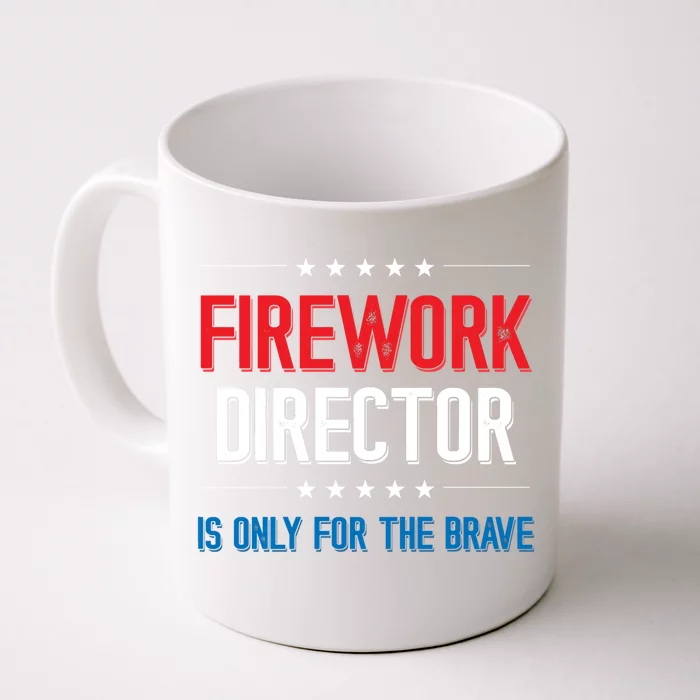 Firework Director Is Only Firework Director Gift Front & Back Coffee Mug