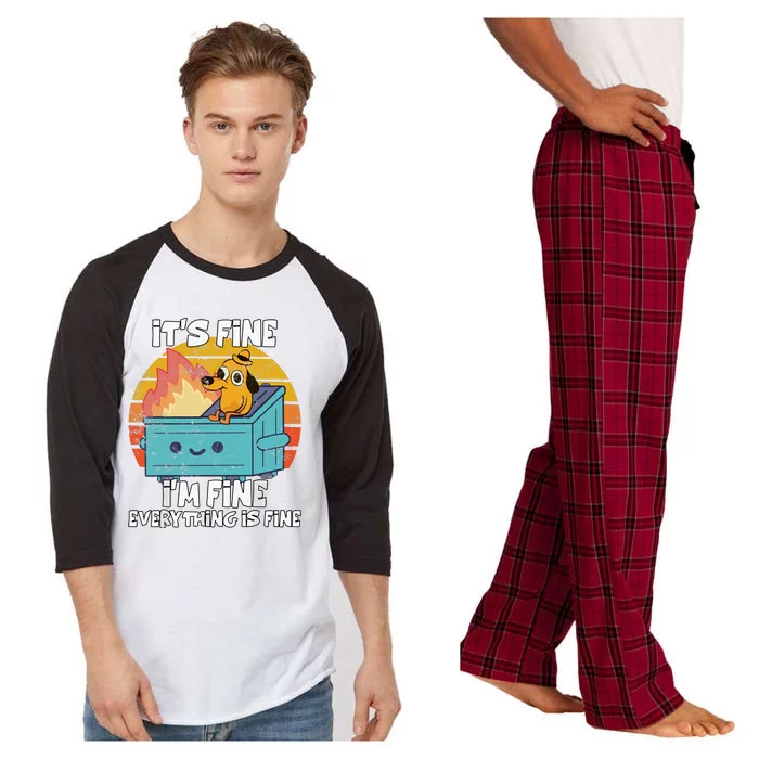 Funny Dumpster Its Fine IM Fine Everything Is Fine Dog Meme Raglan Sleeve Pajama Set