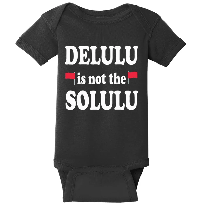 Funny Delulu Is Not The Solulu Groovy Hilarious Quote Retro Baby Bodysuit