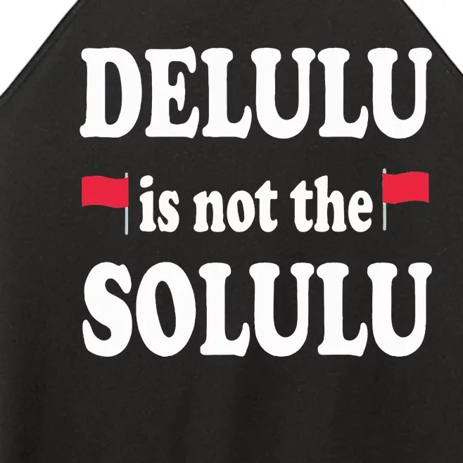 Funny Delulu Is Not The Solulu Groovy Hilarious Quote Retro Women’s Perfect Tri Rocker Tank