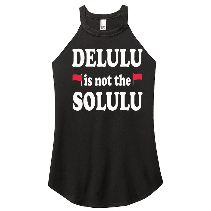 Funny Delulu Is Not The Solulu Groovy Hilarious Quote Retro Women’s Perfect Tri Rocker Tank